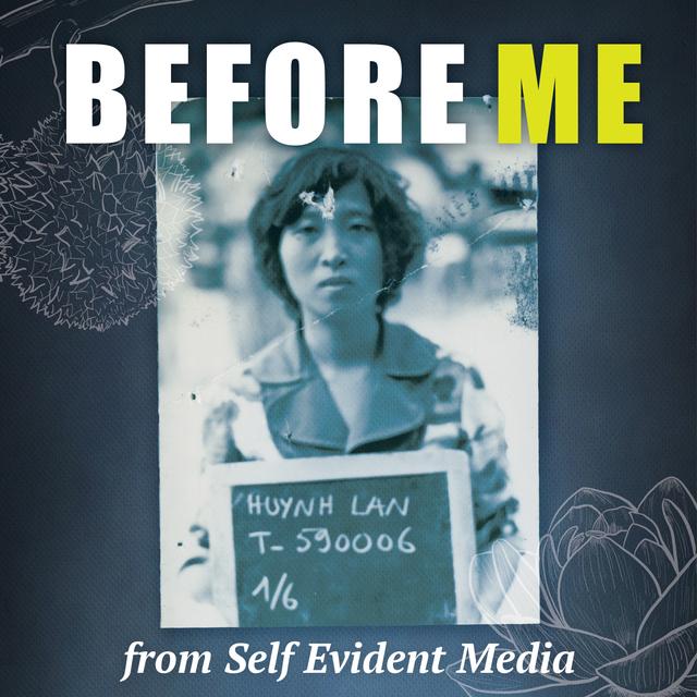 Introducing "Before Me": A new series from Self Evident - podcast episode cover