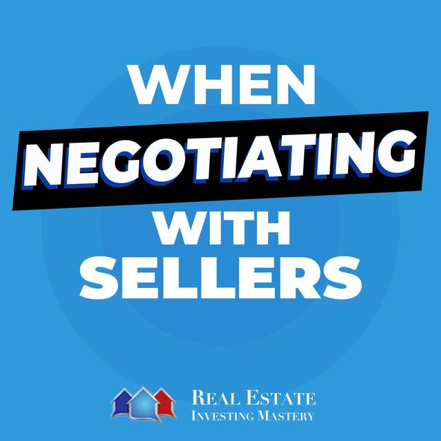 When Negotiating With Sellers - Don't Just "Talk" (Do THIS Instead!) » 1392 - podcast episode cover