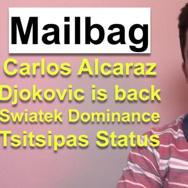Clay Season, Djokovic in Monte Carlo, Chances of Alcaraz YE #1 | Mailbag - podcast episode cover