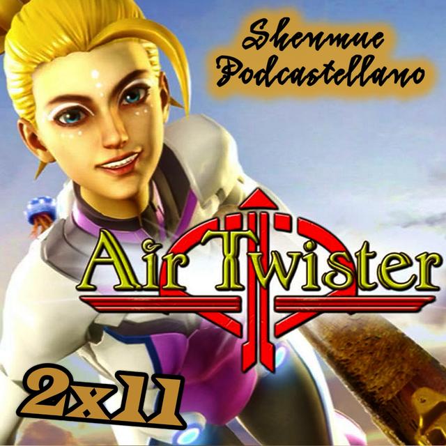 Chapter 2x11: Air Twister para Apple Arcade y preparando una "gamberradilla" en un futuro viaje... - Episodio exclusivo para mecenas - podcast episode cover