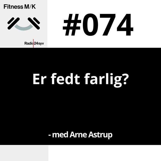 #074 er fedt farlig? - podcast episode cover