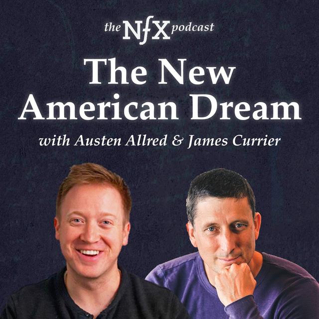 Austen Allred (Co-Founder of Lambda School) & James Currier (NFX) on The New American Dream - podcast episode cover