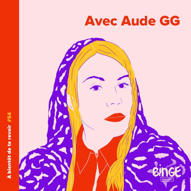 #54 - Aude GG - podcast episode cover