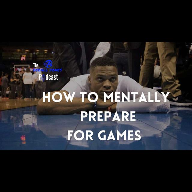 How to Mental Preprare for your Game - podcast episode cover