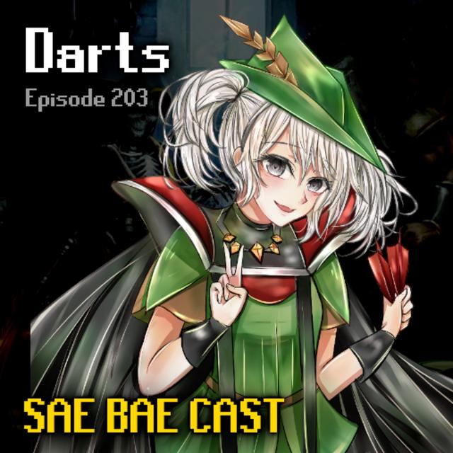 Darts - High-lvl Skilling, Competitions, Gnome Cube, Sailing, Predator vs Prey | Sae Bae Cast 203 - podcast episode cover