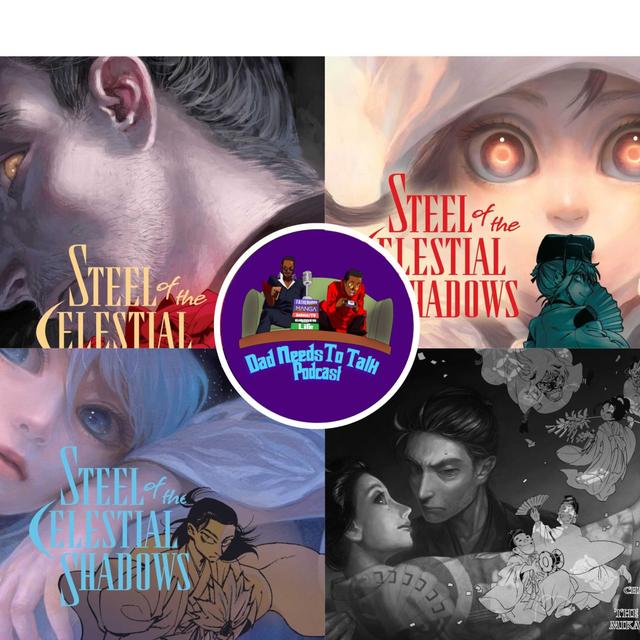 Manga Talk: Steel of the Celestial Shadows volume 2-4 - podcast episode cover