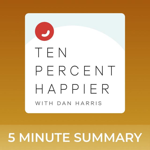 #351: A Buddhist Approach to Patience | Dzigar Kongtrul Rinpoche | Ten Percent Happier with Dan Harris - podcast episode cover