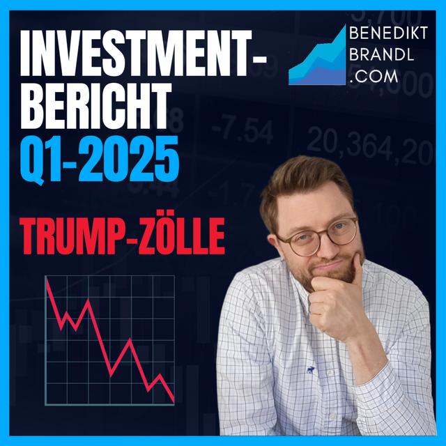#038 Trump-Zölle - Investmentbericht Q1 2025 - podcast episode cover