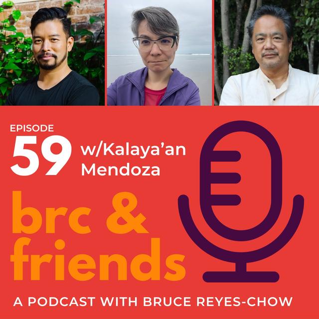 E59 Bruce and Laura chat with Kalaya'an Mendoza | Filipino American History Month 2023 - podcast episode cover