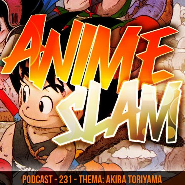 Podcast - 231 - Thema: Akira Toriyama - podcast episode cover
