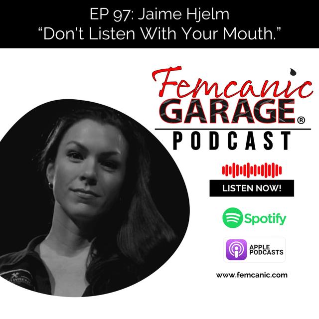 EP. 97: Jaime Hjelm — “Don’t Listen With Your Mouth” - podcast episode cover