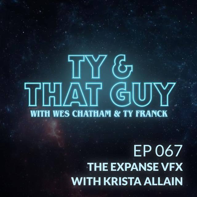 Ep. 067 - The Expanse VFX with Krista Allain - podcast episode cover