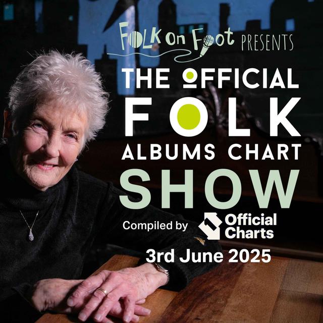 Official Folk Albums Chart Show—3rd June 2025 - podcast episode cover