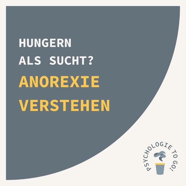 Hungern als Sucht? Anorexie verstehen - podcast episode cover