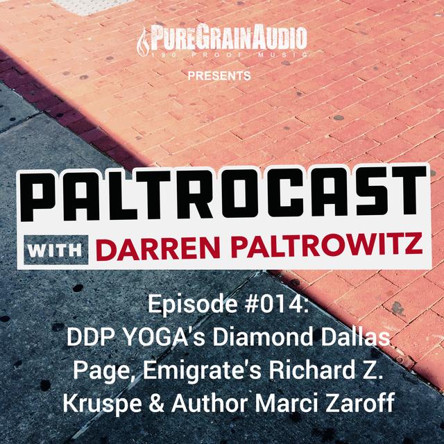 Episode #013: Diamond Dallas Page, Emigrate’s Richard Z. Kruspe & Marci Zaroff - podcast episode cover