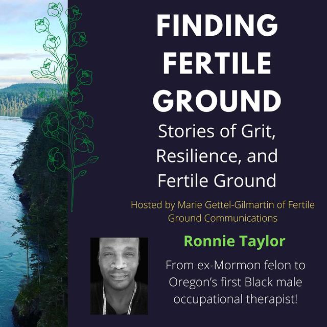 Dr. Ronnie Taylor: From ex-Mormon felon to Oregon’s first Black male occupational therapist! - podcast episode cover