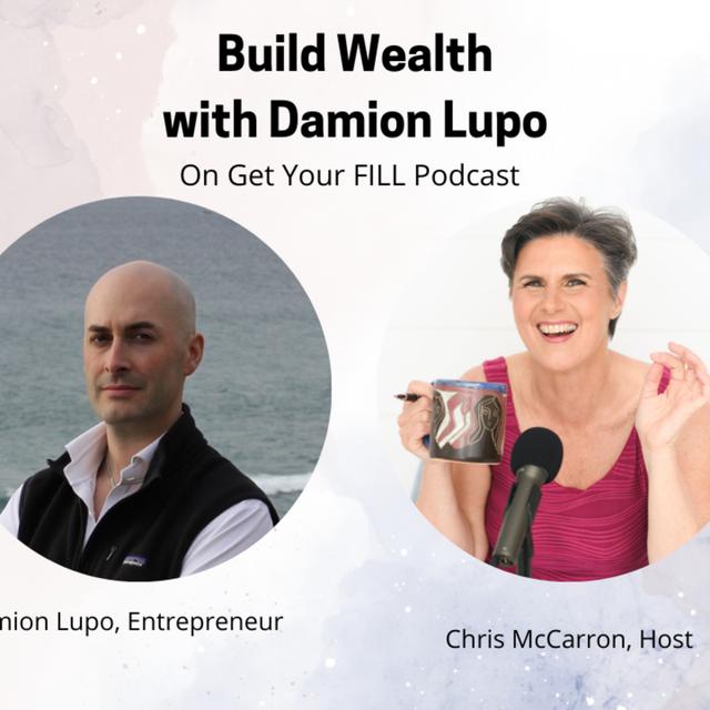Build Wealth with Damion Lupo - podcast episode cover