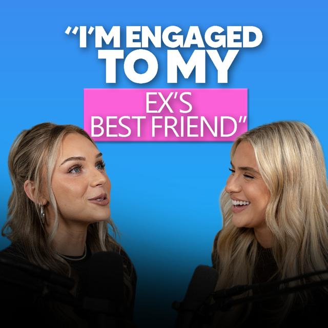 When You Date The Friend... And End Up With A Fiancé - podcast episode cover