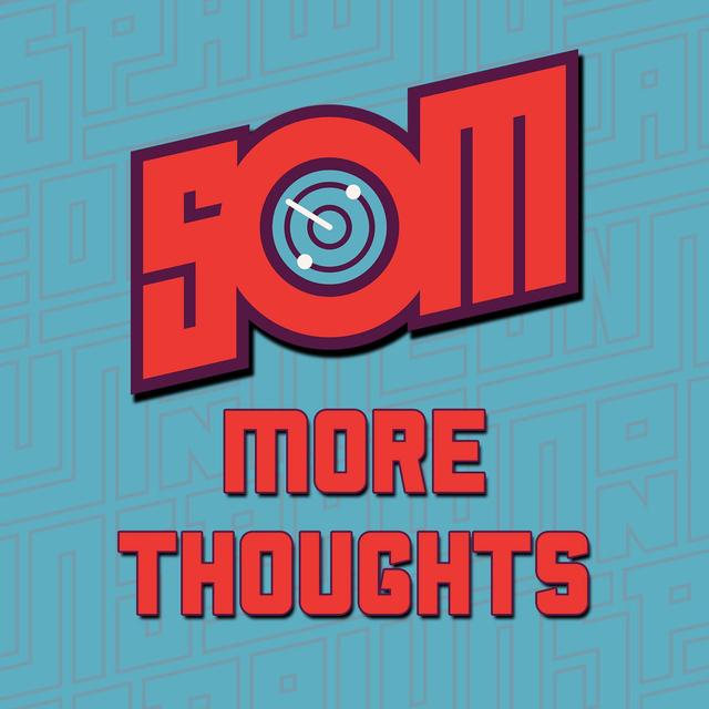 SOM MORE THOUGHTS #3 - Reflections on Dice Summit and Kobe Bryant - podcast episode cover