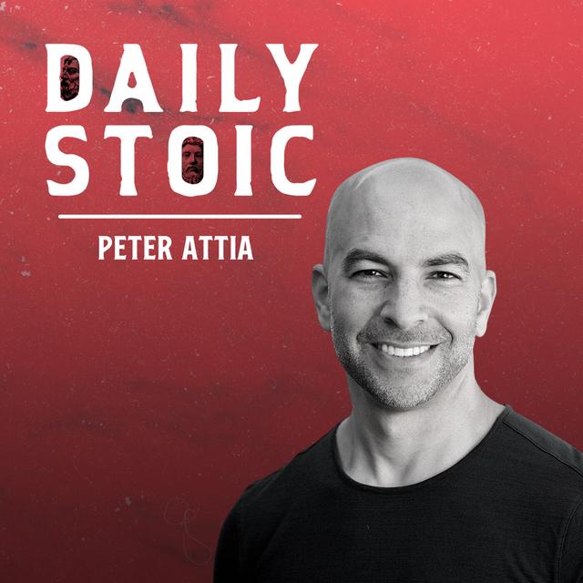 Dr. Peter Attia On The Philosophy and Quality Of Life (Part 2) - podcast episode cover