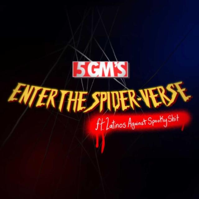 5 GMs Presents - Enter the Spiderverse Ep. 2: Containment Breach (w/LatinosAgainstSpookyShit) - podcast episode cover