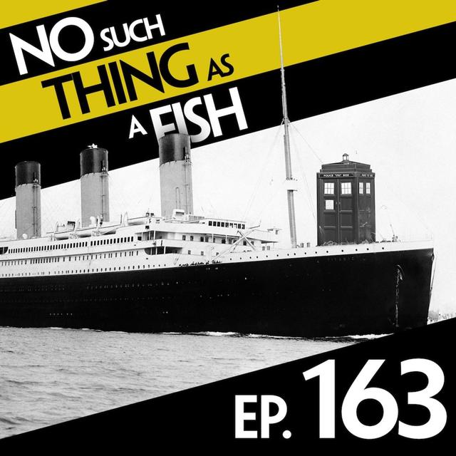 163: No Such Thing As Too Fast For A Fish - podcast episode cover