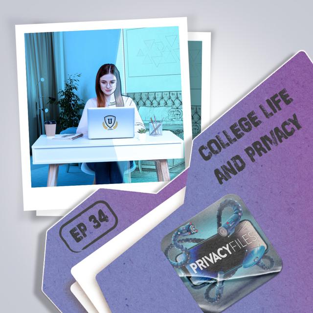 College Life and Privacy - podcast episode cover