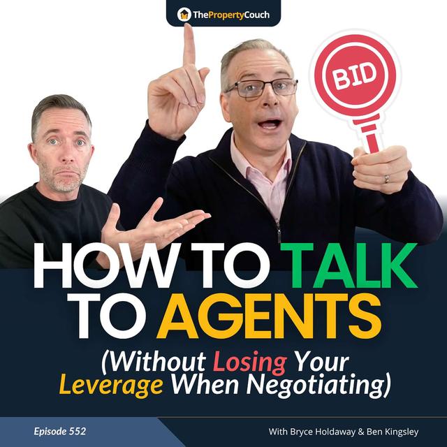 552 | How to Talk to Agents (Without Losing Your Leverage When Negotiating) - podcast episode cover