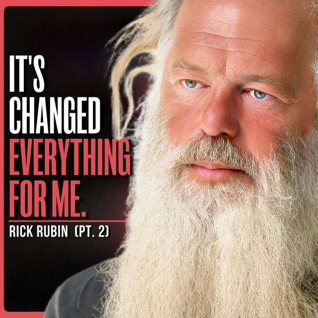 AI Isn't Stealing Creativity, It's Supercharging It | Rick Rubin (PT. 2) - podcast episode cover