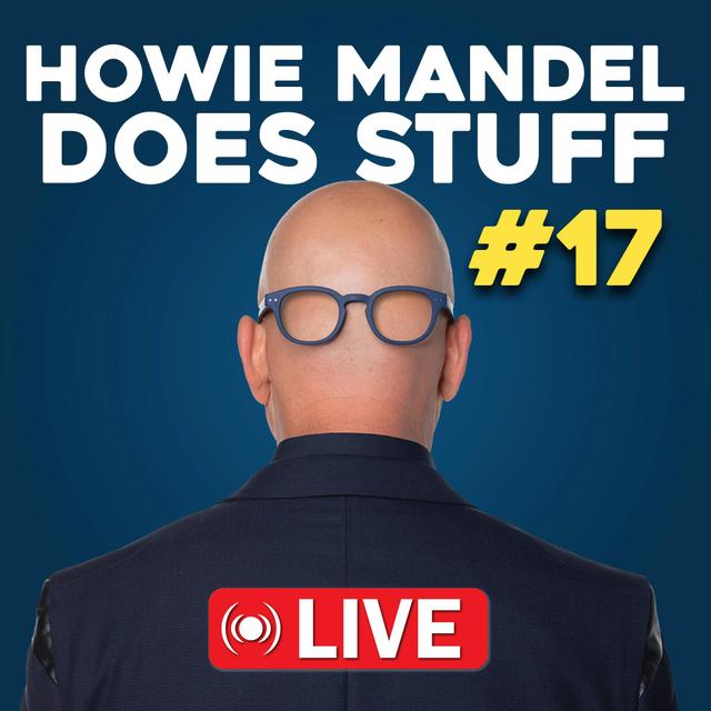 Howie Mandel Does Stuff LIVE w/ Susie Essman & More! - podcast episode cover