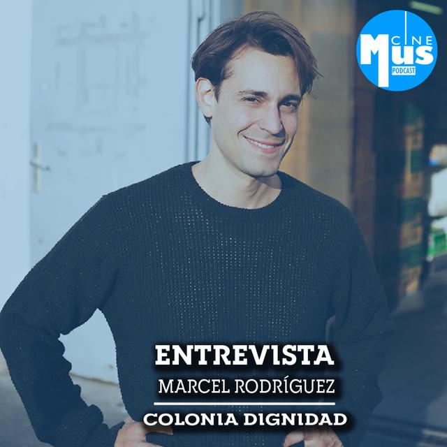 Ep 42: Marcel Rodríguez en la serie chilena Colonia Dignidad - podcast episode cover