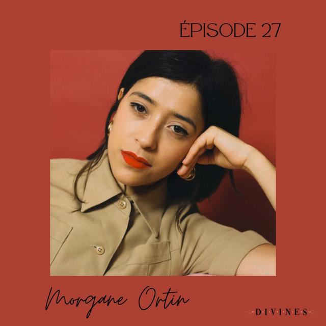 EP#27 - Morgane ORTIN, archiviste de l’amour et de l’intime - podcast episode cover