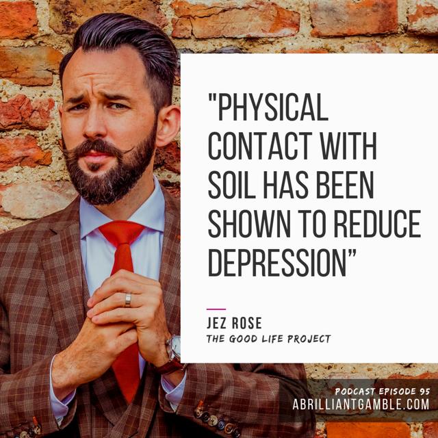 95 The Good Life Project, with Jez Rose - podcast episode cover