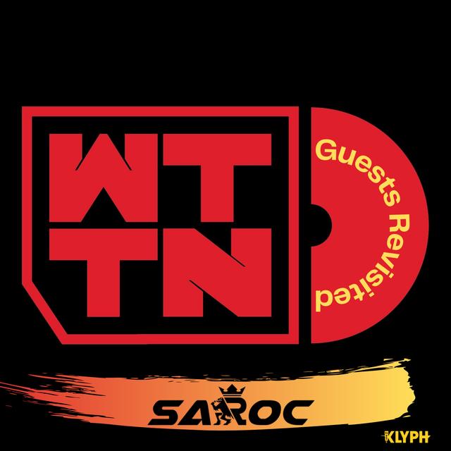 WTTN Guests Revisited - Sa-Roc - podcast episode cover