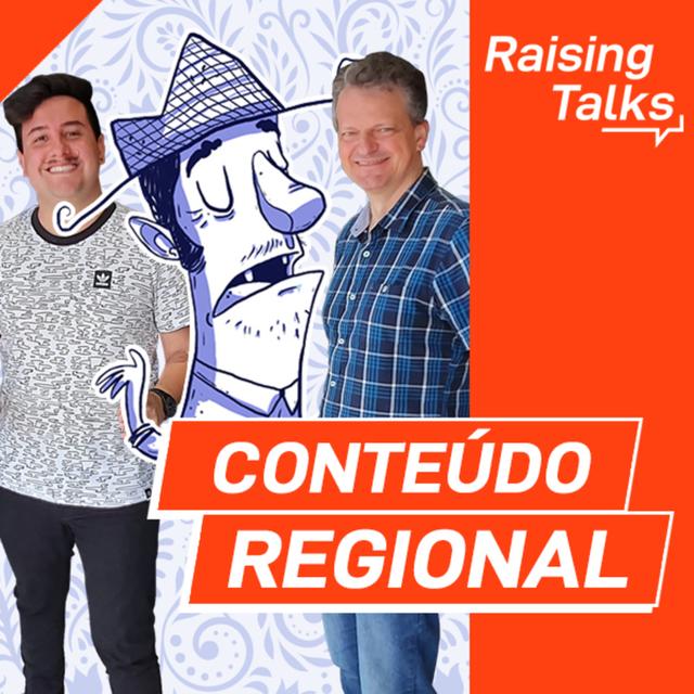 Conteúdo Regional com Dezarranjo Ilhéu | Raising Talks - podcast episode cover