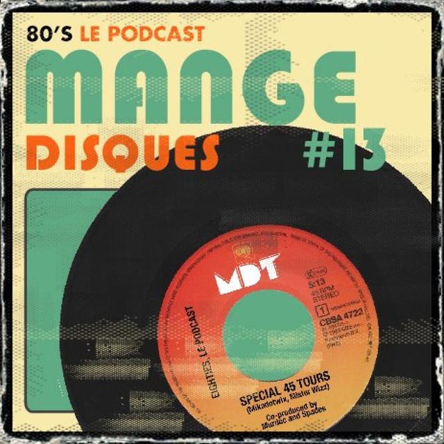 Mange disques 13 - podcast episode cover