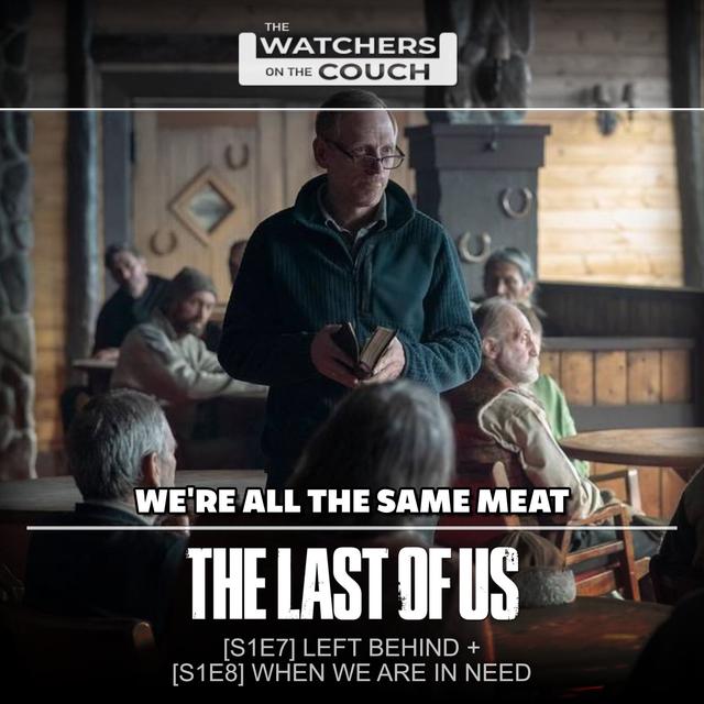 The Last of Us Episodes 7 and 8 Recap - podcast episode cover