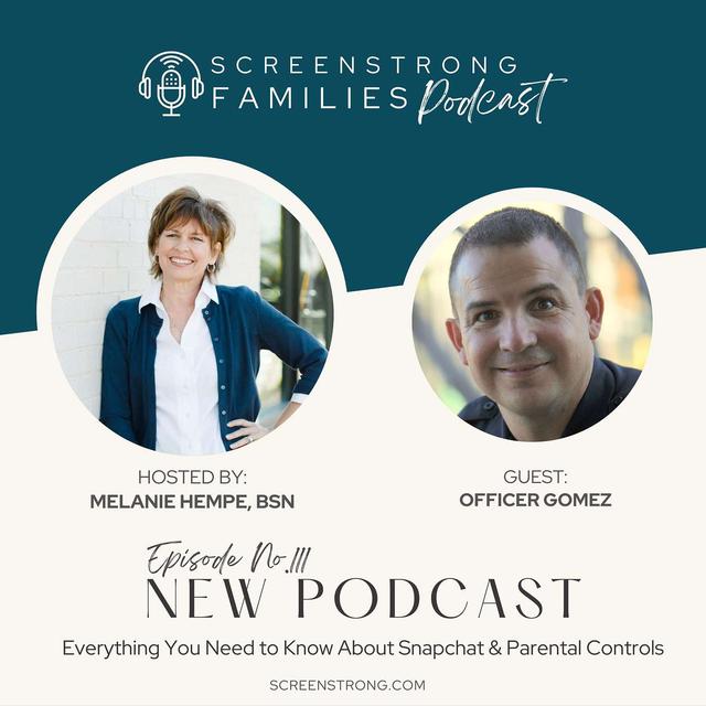 Everything You Need to Know About Snapchat & Parental Controls with Officer Gomez (#111) - podcast episode cover
