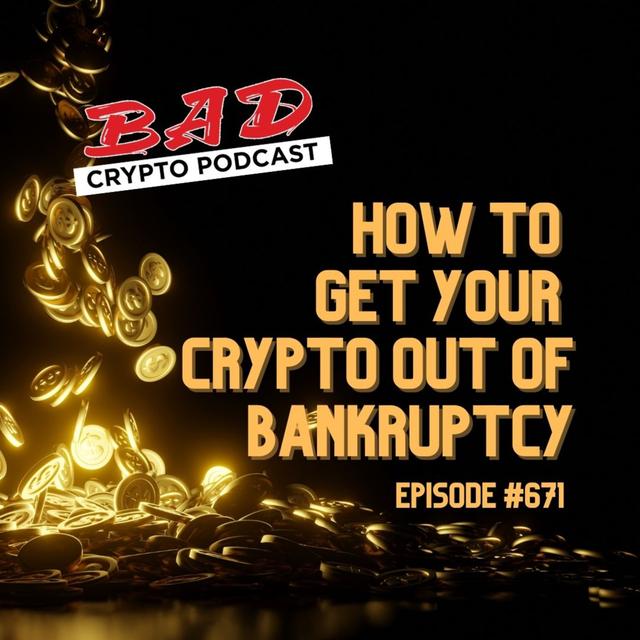 How to Get Your Crypto from Bankruptcy - podcast episode cover
