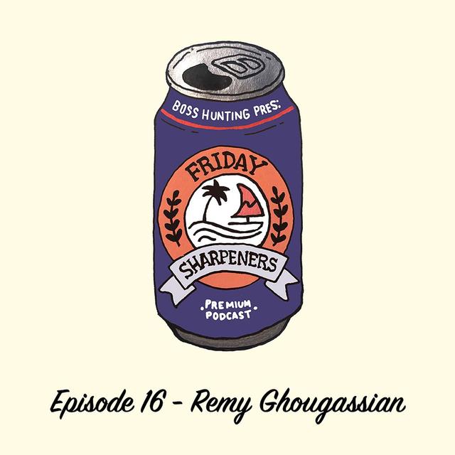 Episode 16: Finding The Perfect Fit With Remy Ghougassian - podcast episode cover