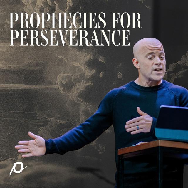 Prophecies for Perseverance - podcast episode cover