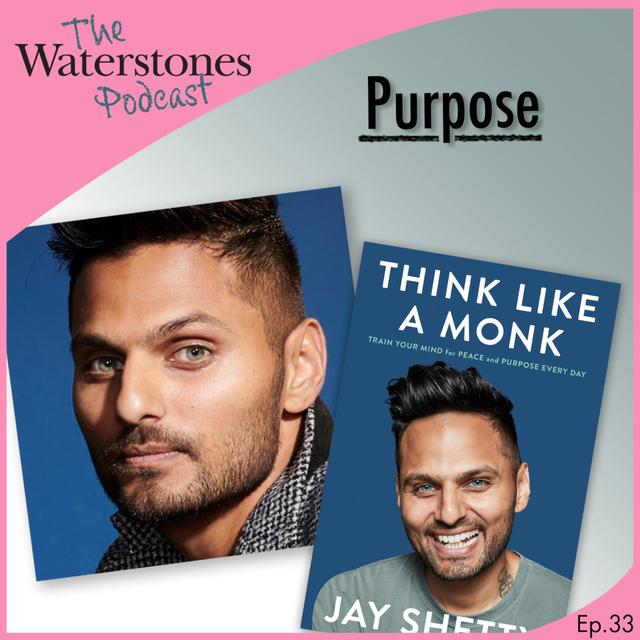 33. PURPOSE with Jay Shetty - podcast episode cover