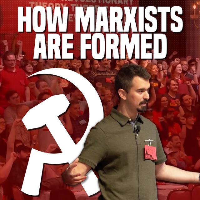 How Marxists are Formed - podcast episode cover