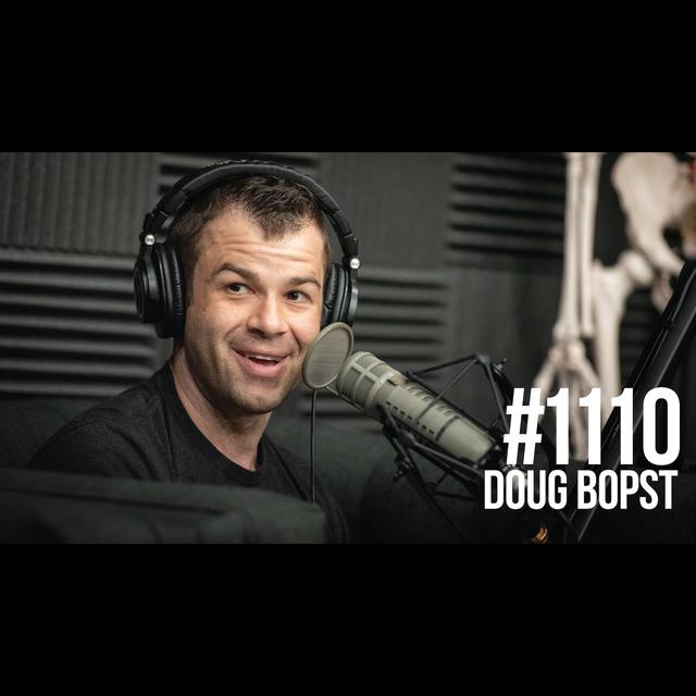 1110: Doug Bopst- From Felony to Fitness to Free - podcast episode cover
