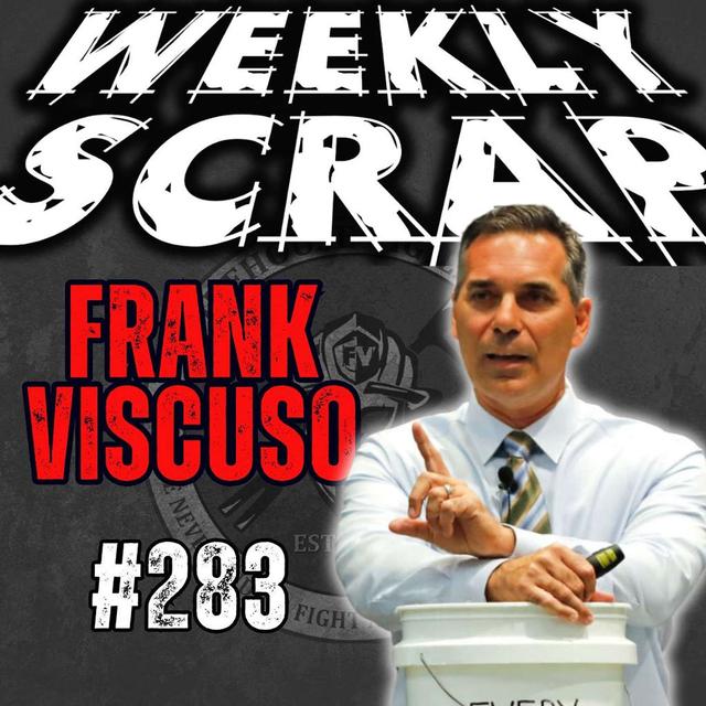 Weekly Scrap #283 - Frank Viscuso, Things you must know - podcast episode cover