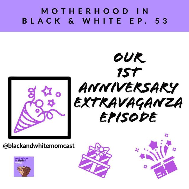 Our First Anniversary Extravaganza - podcast episode cover