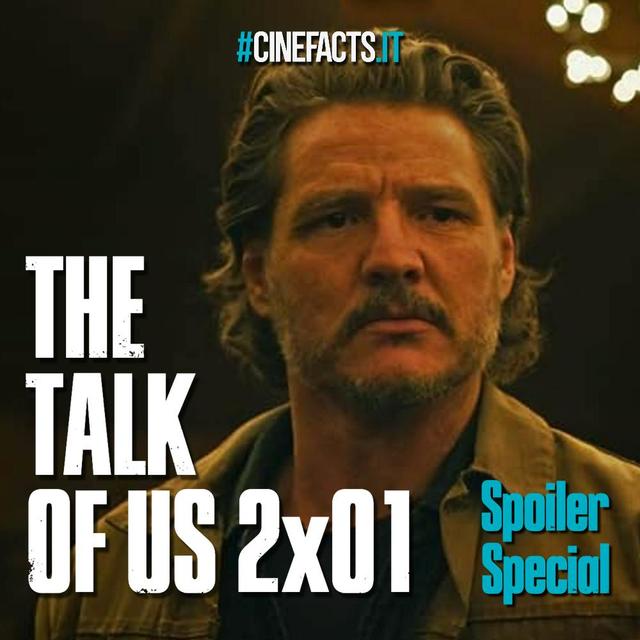 The Last of Us 2x01: Future Days - The Talk of Us - podcast episode cover