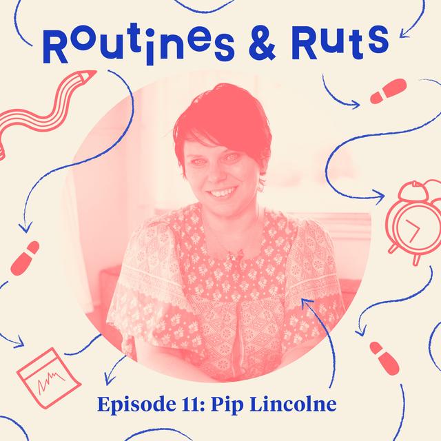 Pip Lincolne on heartbreak, wobbly routines and solitude - podcast episode cover