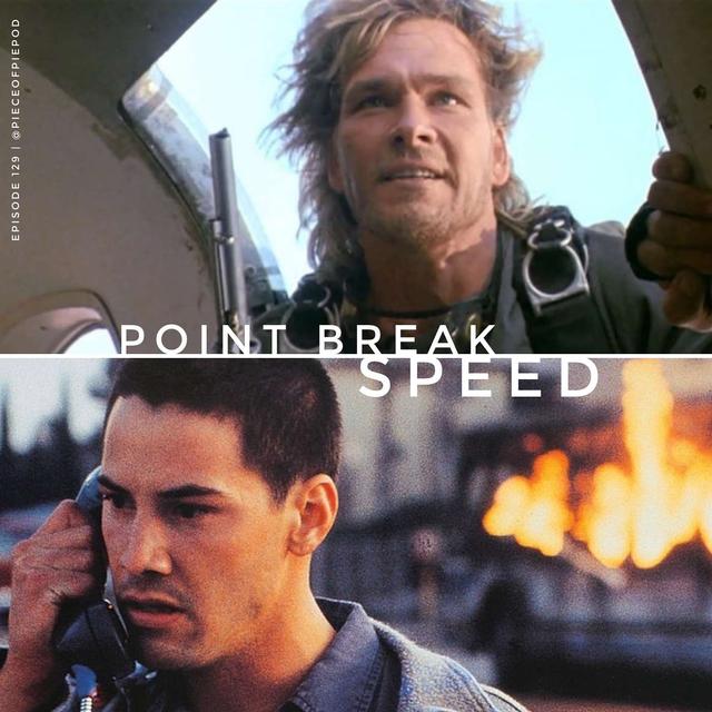 Point Break & Speed - podcast episode cover