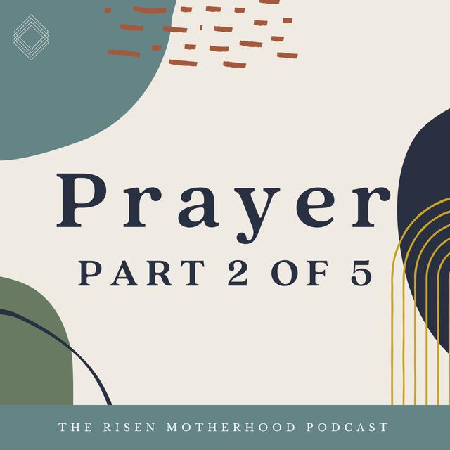 Prayer 02: Why Do We Say “Amen?” And Other Questions About Prayer - podcast episode cover